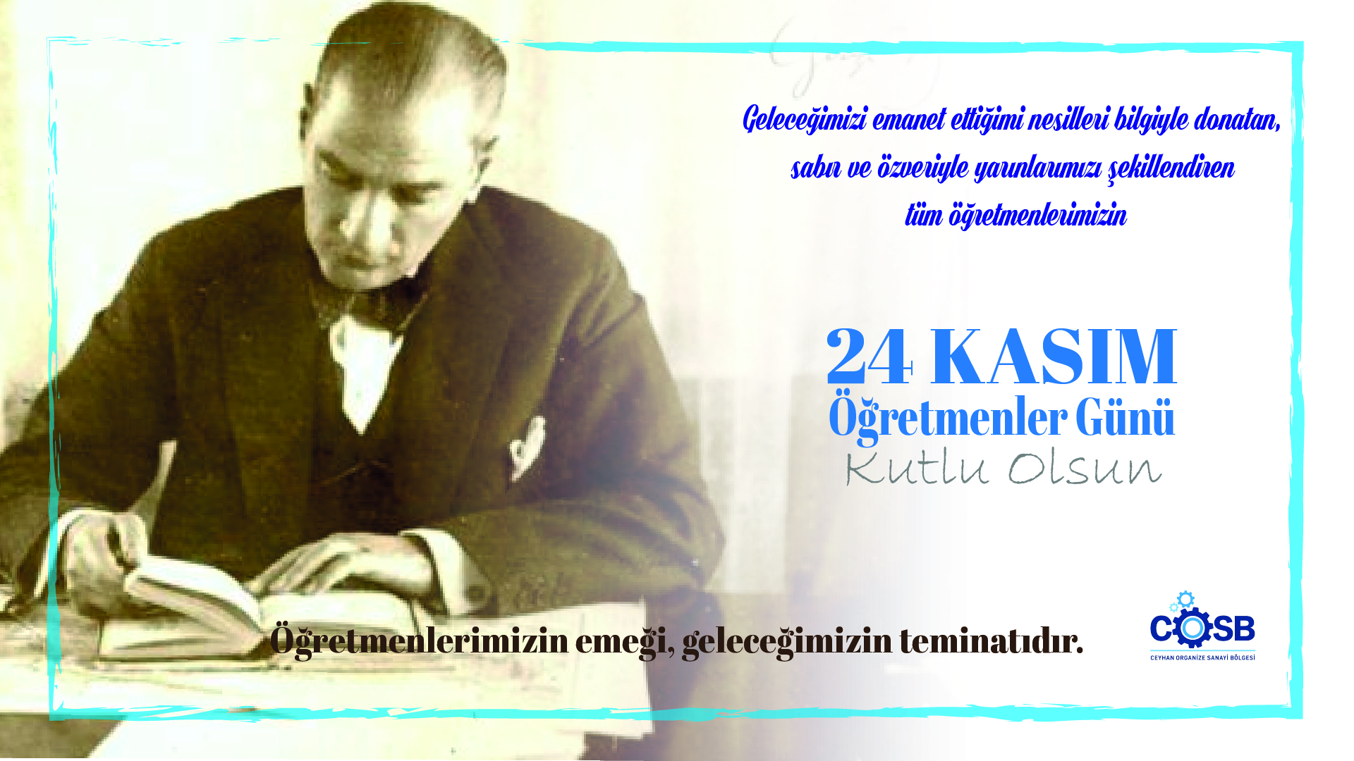 24 Kasım Öğretmenler Günü&rsquo;nü Mesajı